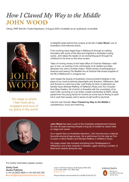 How I Clawed My Way to the Middle JOHN WOOD Viking | RRP $34.99 | Trade Paperback | 4 August 2020 | Available As an Audiobook Via Audible