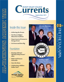 Kathryn Hale Whidbey Island Campus ◆◆ Save the Dates ◆◆ Celebrating a Million Dollar Year! ALL-WASHINGTON ACADEMIC TEAM President’S Message