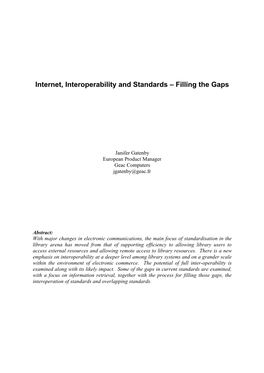 Internet, Interoperability and Standards – Filling the Gaps