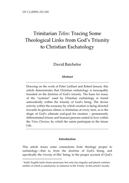 Trinitarian Telos: Tracing Some Theological Links from God’S Triunity to Christian Eschatology