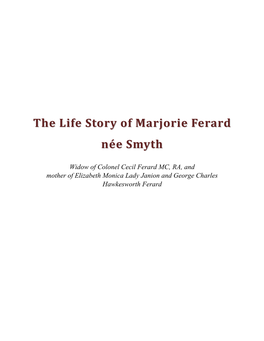 The Life Story of Marjorie Ferard Nee