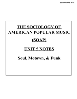 The Sociology of American Popular Music (Soap) Unit 5