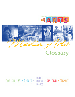 MEDIA ARTS Standards Glossary