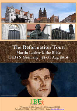 The Reformation Tour: Martin Luther & the Bible 11D8N Germany | 21-31 Aug 2016