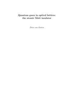 Quantum Gases in Optical Lattices: the Atomic Mott Insulator