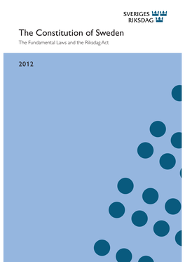 The Constitution of Sweden the Fundamental Laws and the Riksdag Act