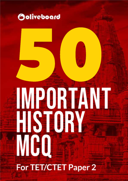 50 Important History Mcqs Free TET/CTET E-Book