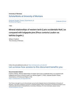 Mineral Relationships of Western Larch (Larix Occidentalis Nutt.) As Compared with Lodgepole Pine (Pinus Contorta Loudon Var