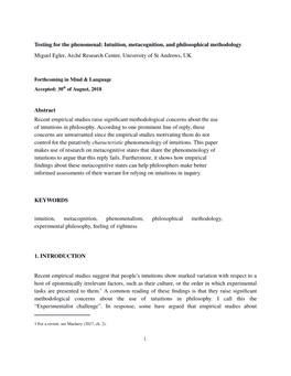 Testing for the Phenomenal: Intuition, Metacognition, and Philosophical Methodology Miguel Egler, Arché Research Centre, University of St Andrews, UK