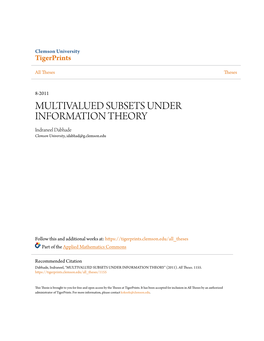 MULTIVALUED SUBSETS UNDER INFORMATION THEORY Indraneel Dabhade Clemson University, Idabhad@G.Clemson.Edu