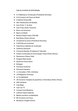 Lista De Convênios De Administração. • a 3 Materiais P/ Construção