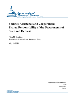 Security Assistance and Cooperation: Shared Responsibility of the Departments of State and Defense