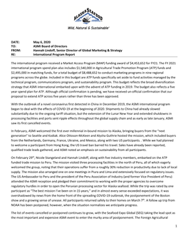 May 6, 2020 TO: ASMI Board of Directors FROM: Hannah Lindoff, Senior Director of Global Marketing & Strategy RE: International Program Report