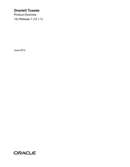 Oracle® Tuxedo Product Overview 12C Release 1 (12.1.1)