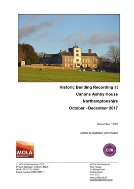 Historic Building Recording at Canons Ashby House Northamptonshire October - December 2017