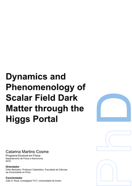 Dynamics and Phenomenology of Scalar Field Dark Matter Through