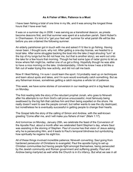 As a Fisher of Men, Patience Is a Must I Have Been Fishing a Total of One Time in My Life, and It Was Among the Longest Three Ho