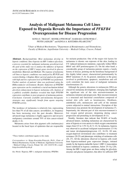 Analysis of Malignant Melanoma Cell Lines Exposed to Hypoxia Reveals the Importance of PFKFB4 Overexpression for Disease Progression SONIA E