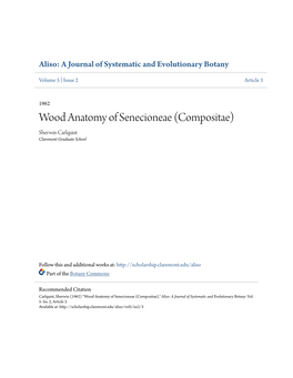 Wood Anatomy of Senecioneae (Compositae) Sherwin Carlquist Claremont Graduate School