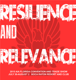 2015 Aia Florida Convention and Trade Show July 30-August 2 Boca Raton Resort and Club