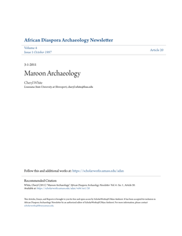 Maroon Archaeology Cheryl White Louisiana State University at Shreveport, Cheryl.White@Lsus.Edu