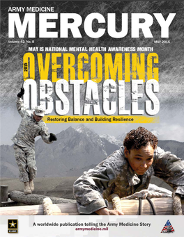 A Worldwide Publication Telling the Army Medicine Story ARMY MEDICINE MERCURY CONTENTS