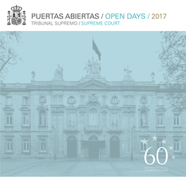 Puertas Abiertas / Open Days / 2017 Tribunal Supremo / Supreme Court