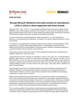 Groupe Renault, Brilliance Form Joint Venture to Manufacture Lcvs in China in Three Segments with Three Brands