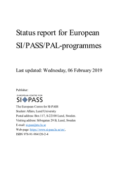 Status Report for European SI/PASS/PAL-Programmes