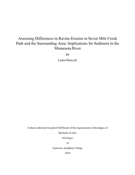 Assessing Differences in Ravine Erosion in Seven Mile Creek Park and the Surrounding Area: Implications for Sediment in the Minnesota River by Laura Danczyk