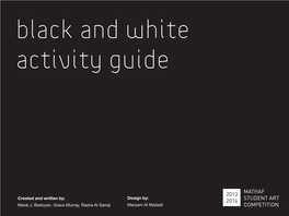 Black and White Activity Guide