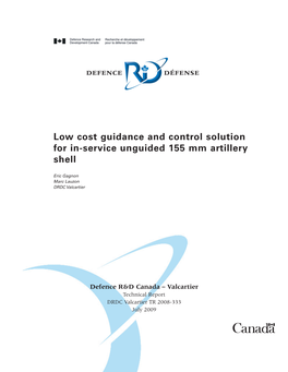 Low Cost Guidance and Control Solution for In-Service Unguided 155 Mm Artillery Shell