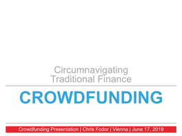 Circumnavigating Traditional Finance CROWDFUNDING