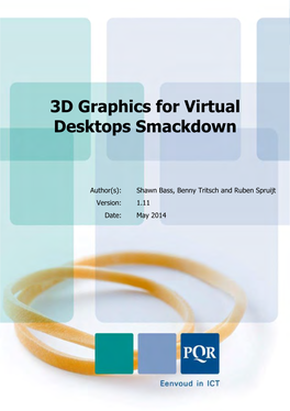 3D Graphics for Virtual Desktops Smackdown