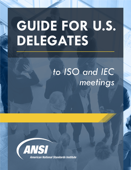 Guide-For-U.S. Delegates-To-ISO-And-IEC-Meetings