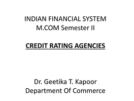 INDIAN FINANCIAL SYSTEM M.COM Semester II CREDIT RATING