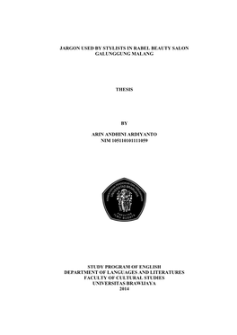 Jargon Used by Stylists in Rabel Beauty Salon Galunggung Malang Thesis by Arin Andhini Ardiyanto Nim 105110101111059 Study Progr