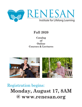 Monday, August 17, 8AM @ RENESAN Institute for Lifelong Learning