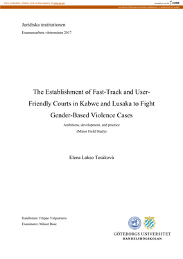 The Establishment of Fast-Track and User- Friendly Courts in Kabwe and Lusaka to Fight Gender-Based Violence Cases