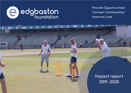 Edgbaston Foundation, the Official Charity of Edgbaston Stadium and Warwickshire County Cricket Club