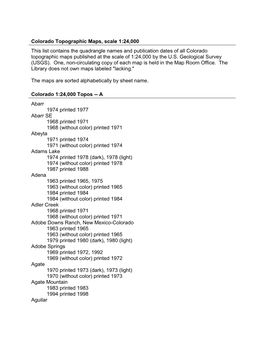 Colorado Topographic Maps, Scale 1:24,000 This List Contains The