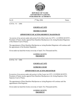 REPUBLIC of NAURU GOVERNMENT GAZETTE PUBLISHED by AUTHORITY ------No.26 3Rd May 2006 Nauru ------G.N.No