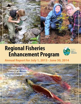 Regional Fisheries Enhancement Program Annual Report for July 1, 2013 - June 30, 2014