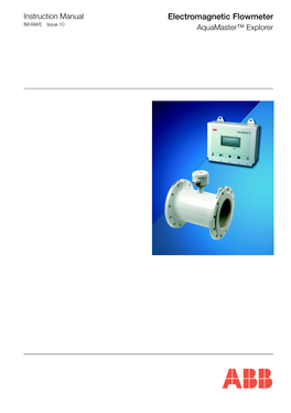 Electromagnetic Flowmeter IM/AM/E Issue 10 Aquamaster™ Explorer ABB the Company EN ISO 9001:2000