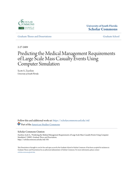 Predicting the Medical Management Requirements of Large Scale Mass Casualty Events Using Computer Simulation Scott A