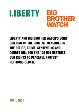 Liberty and Big Brother Watch's Joint Briefing on the Protest Measures in the Police, Crime, Sentencing and Courts Bill for Th