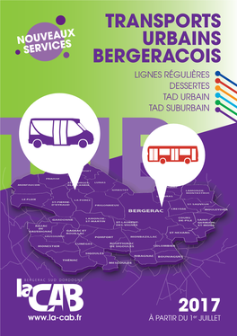 Transports Urbains Bergeracois Domaine De La Tour - “La Tour Est” 24100 BERGERAC – Tél