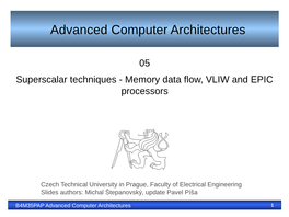 Memory Data Flow, VLIW and EPIC Processors