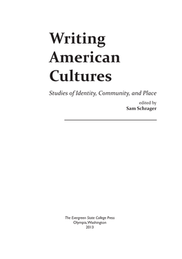 Writing American Cultures Studies of Identity, Community, and Place