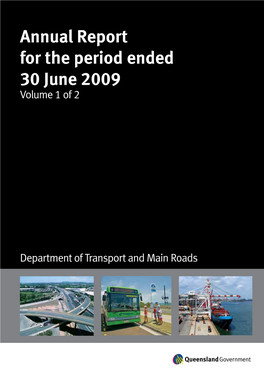 Annual Report for the Period Ended 30 June 2009 Volume 1 of 2